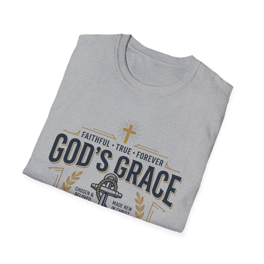 God's Grace T-Shirt — Faithful, True & Forever Christian Tee