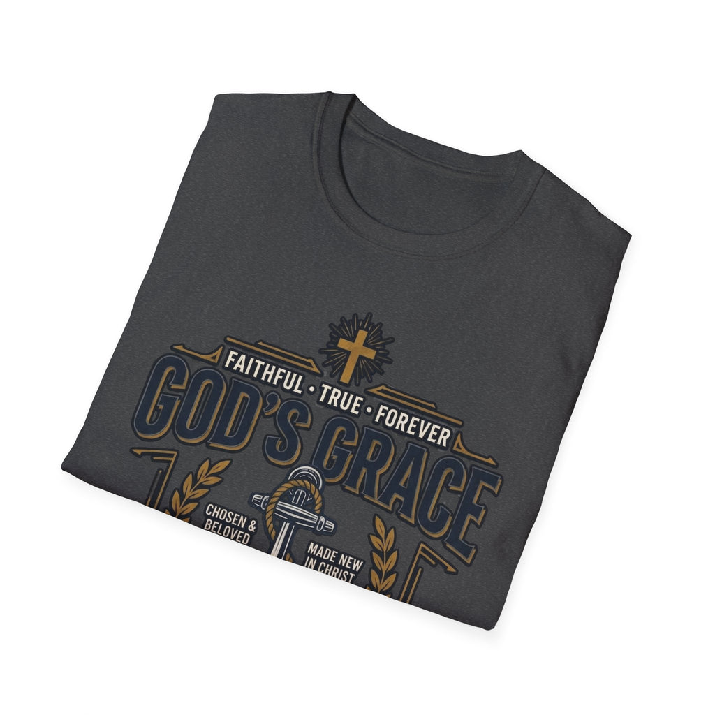 God's Grace T-Shirt — Faithful, True & Forever Christian Tee