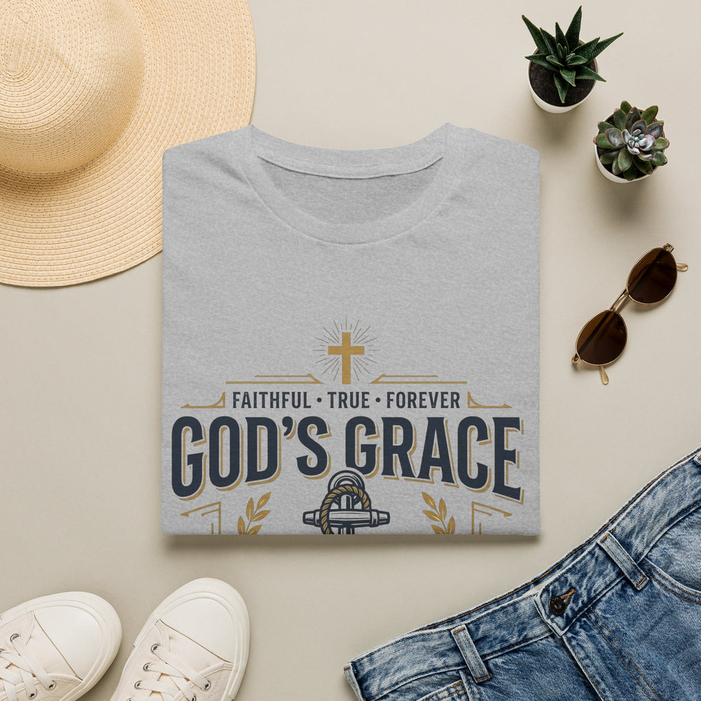 God's Grace T-Shirt — Faithful, True & Forever Christian Tee